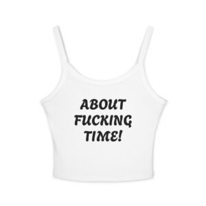 About Fucking Time Stella McCartney and PETA Women's Spaghetti Strap Tank Top